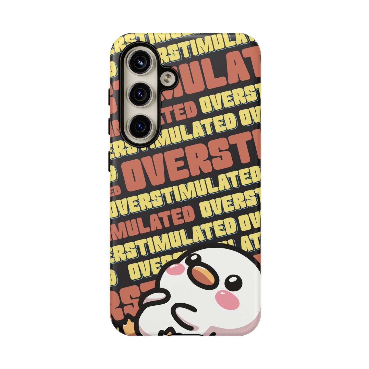 "Overstimulated" Phone Case