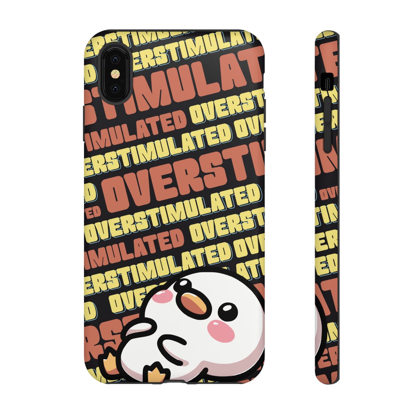 "Overstimulated" Phone Case