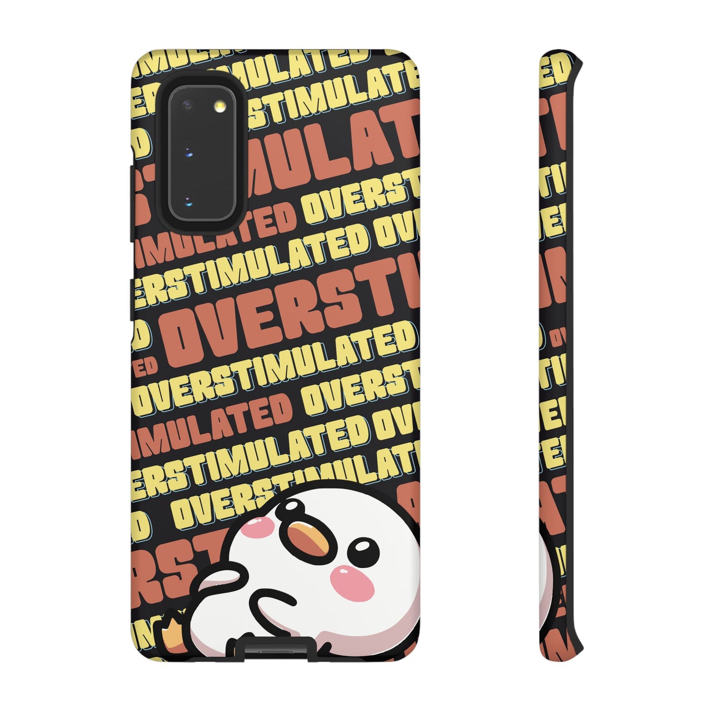 "Overstimulated" Phone Case