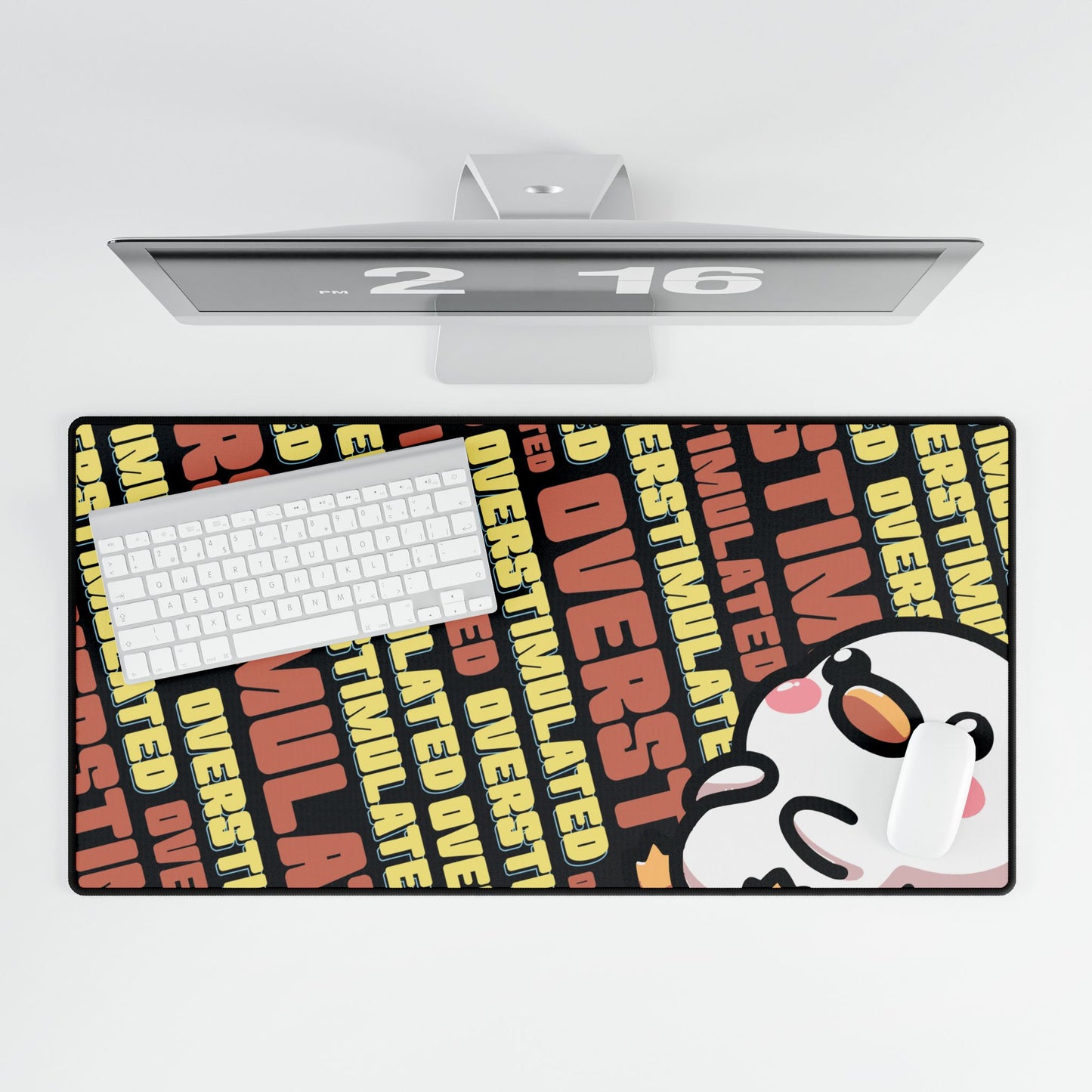 "Overstimulated" Desk Mat