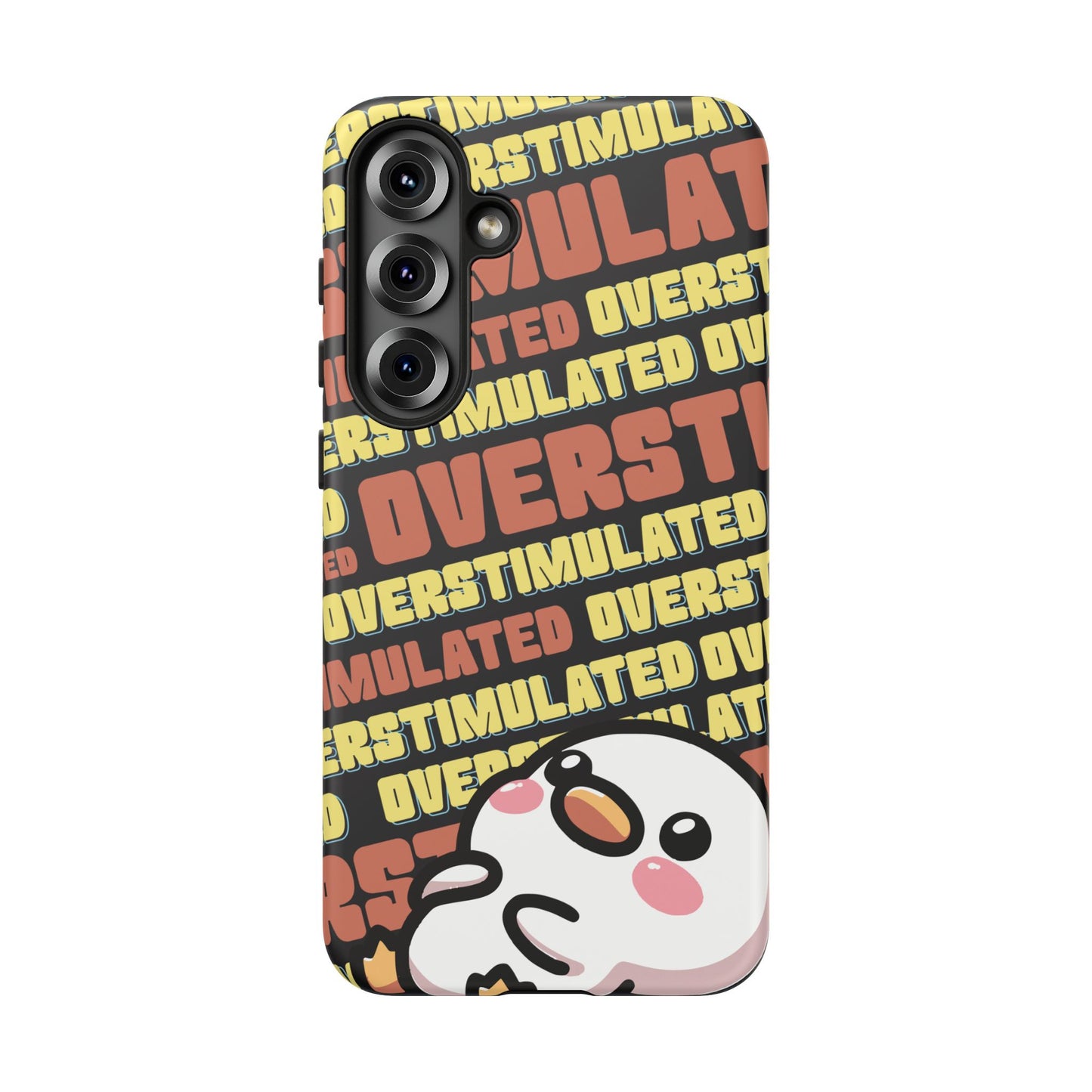 "Overstimulated" Phone Case