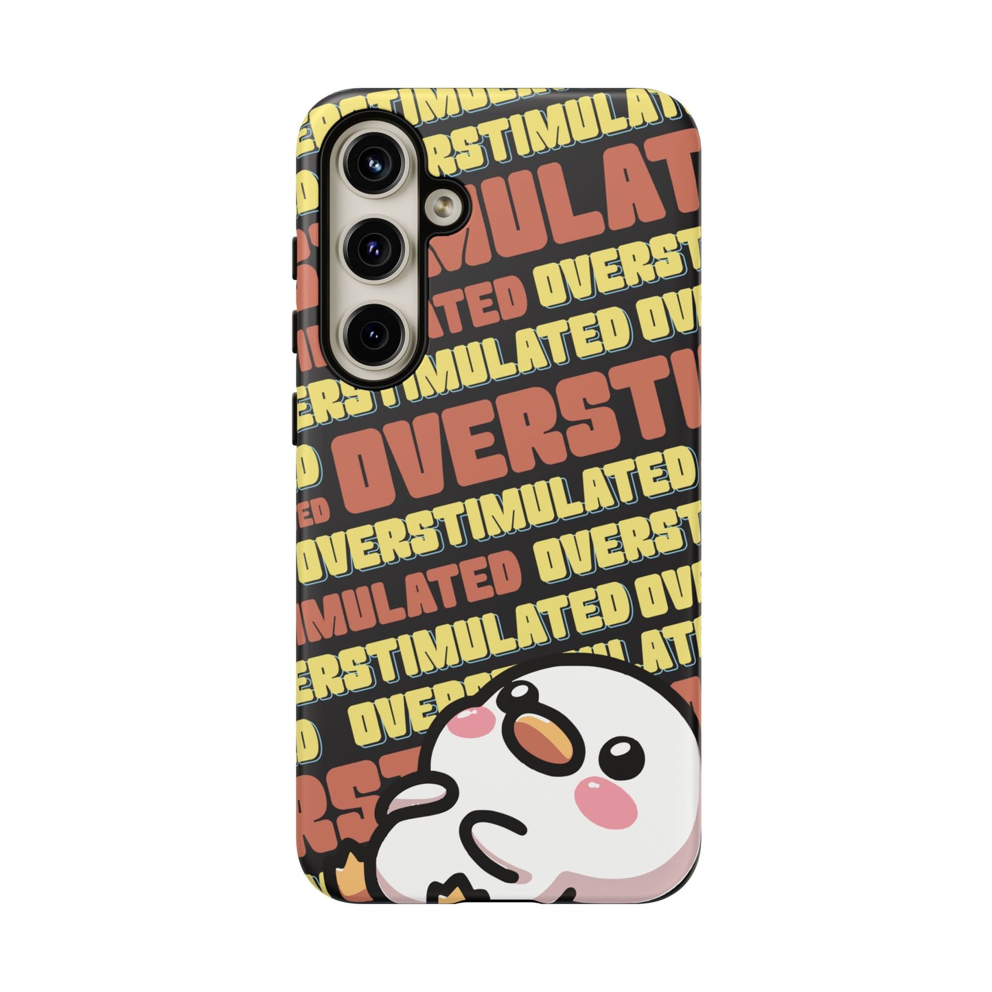 "Overstimulated" Phone Case
