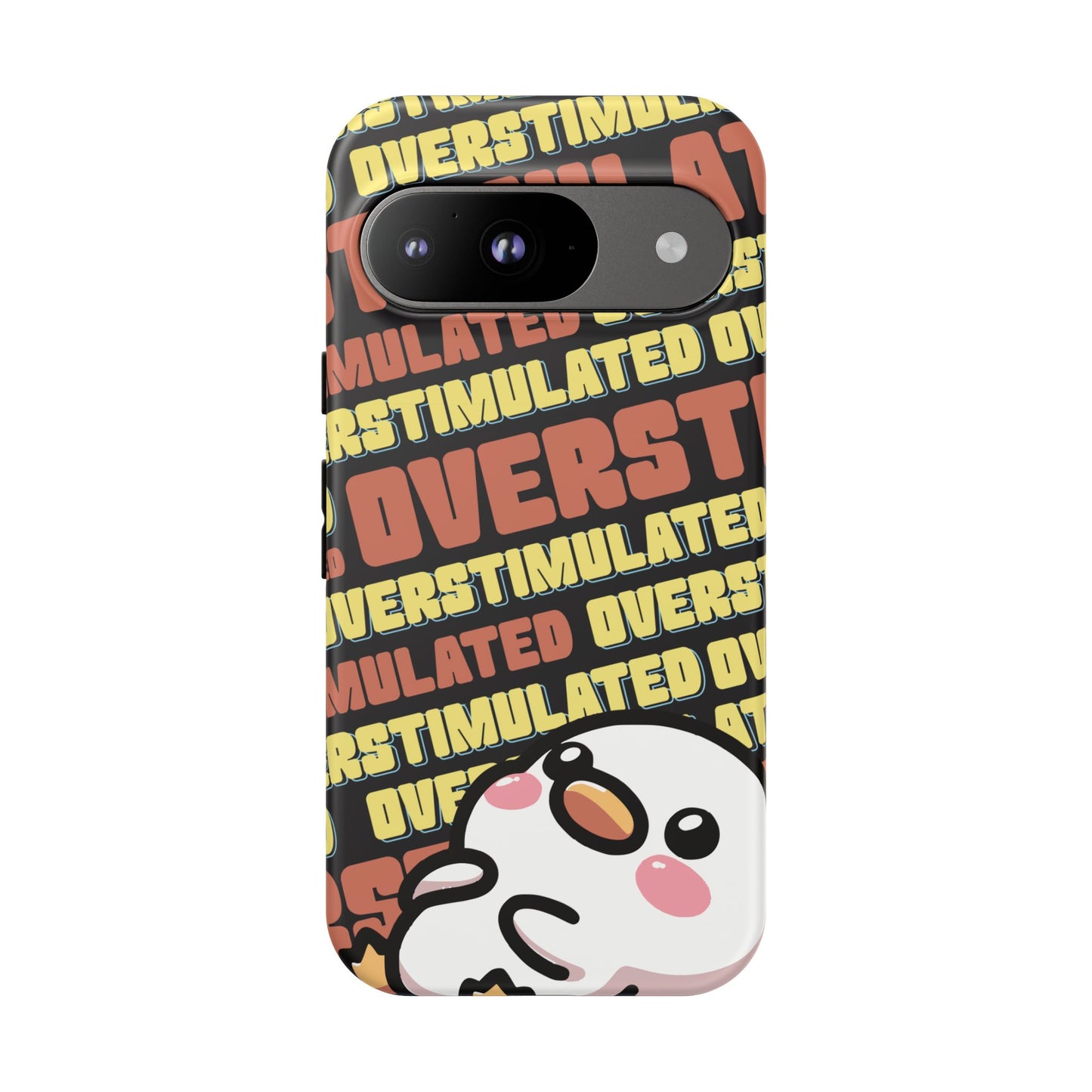"Overstimulated" Phone Case