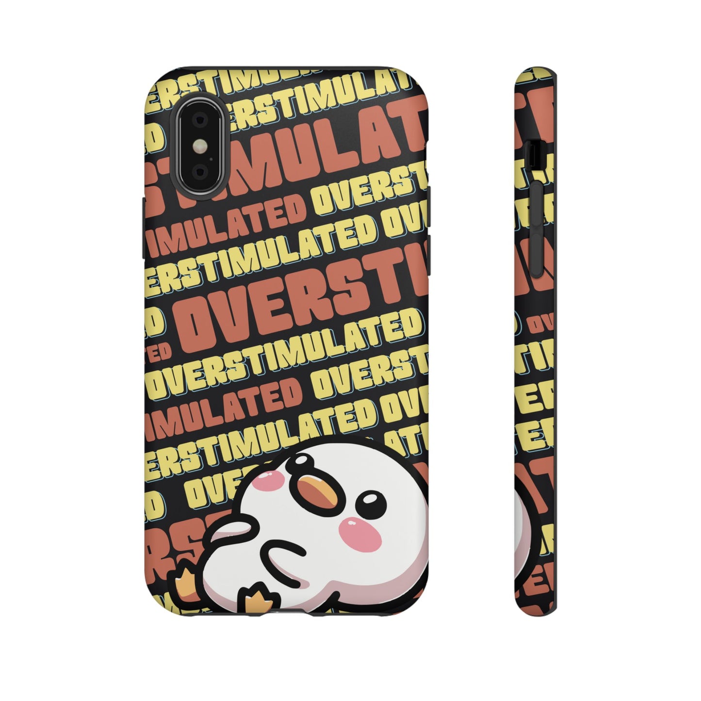 "Overstimulated" Phone Case