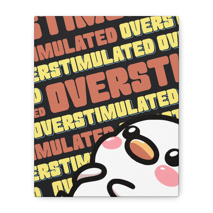"Overstimulated" Canvas Wall Art