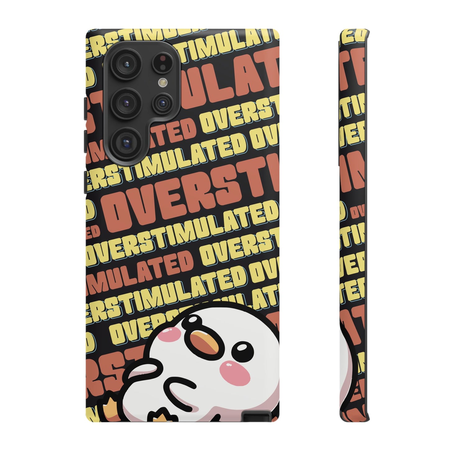 "Overstimulated" Phone Case