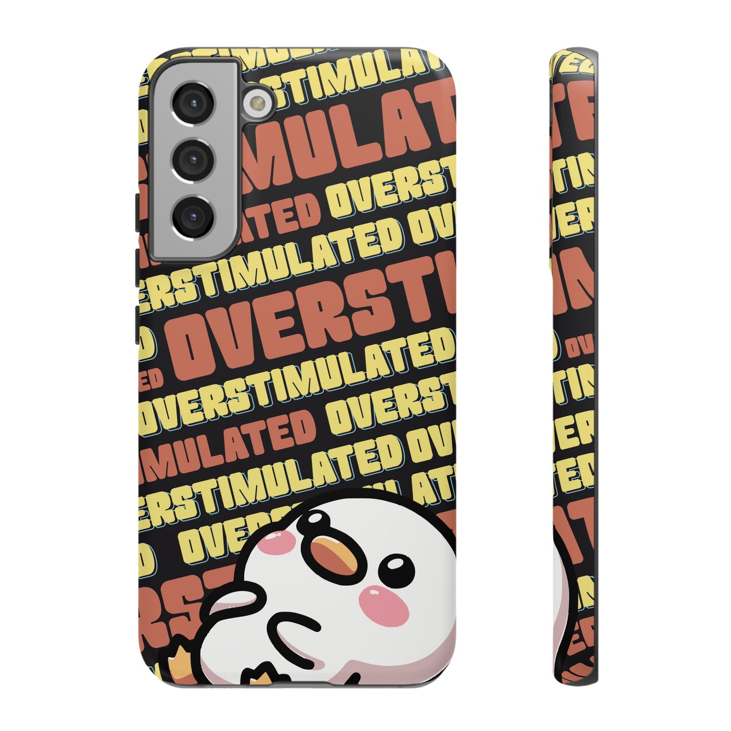 "Overstimulated" Phone Case