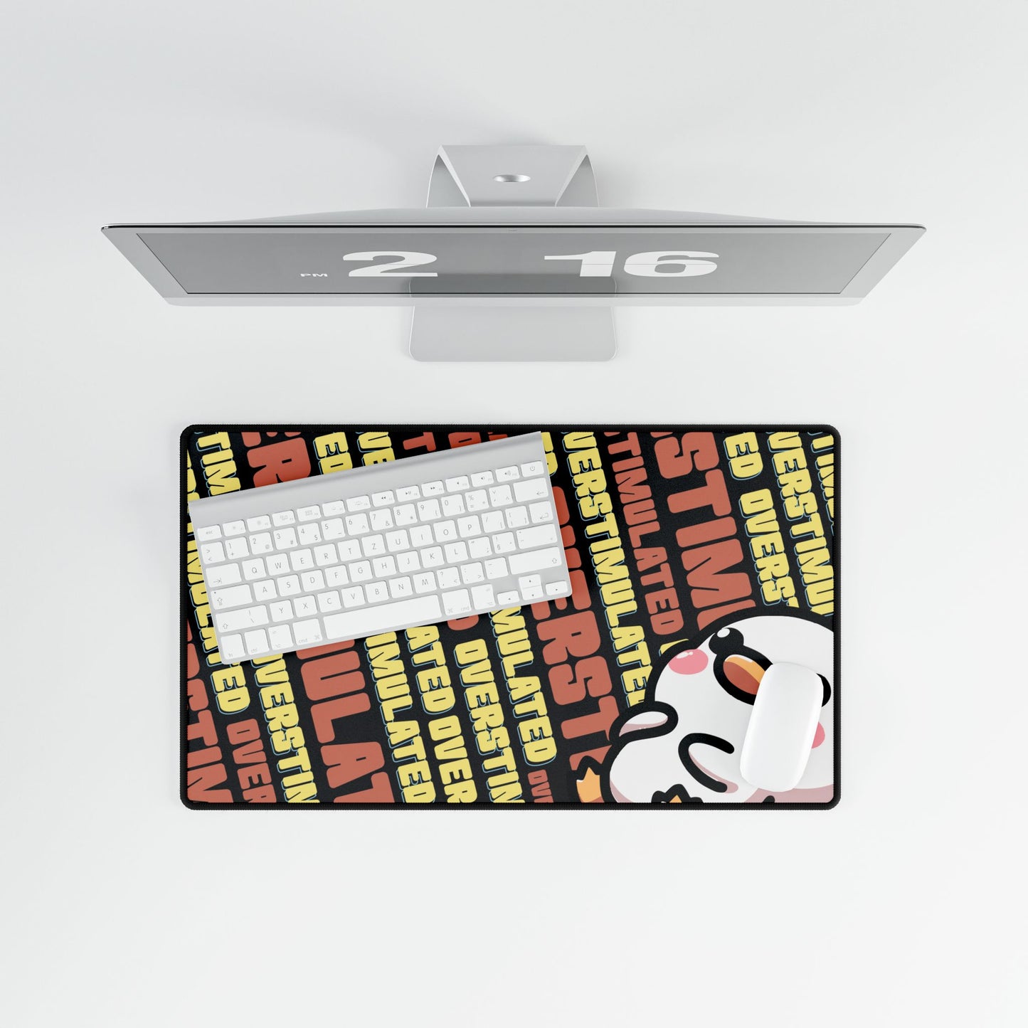 "Overstimulated" Desk Mat